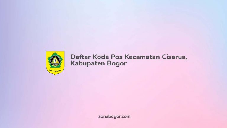 Daftar Kode Pos Cisarua Kabupaten Bogor