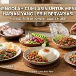 Mengolah Cumi Asin untuk Menu Harian yang Lebih Bervariasi